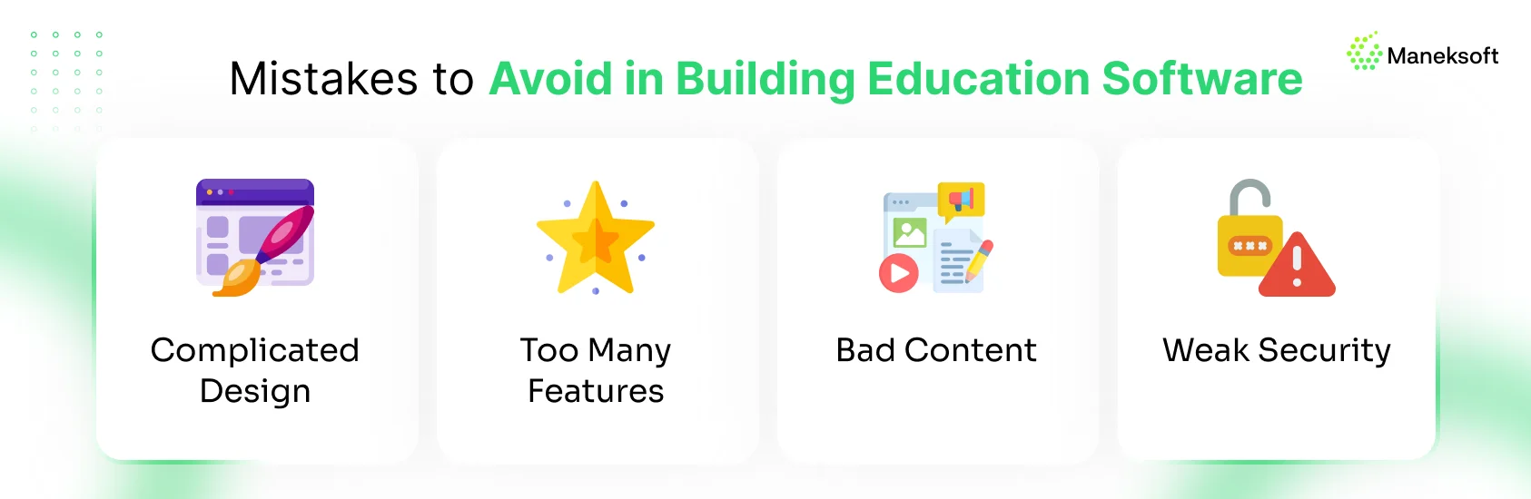 Mistakes in Education Software Development